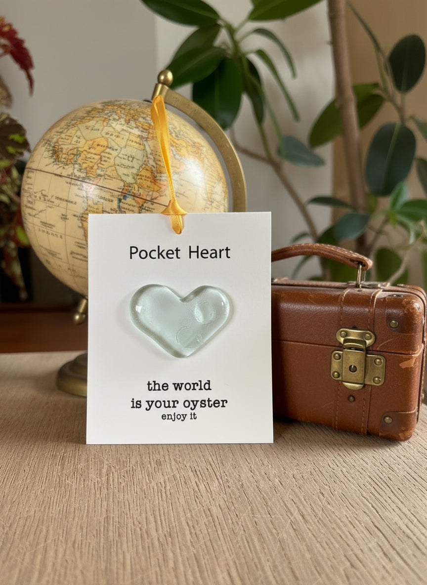 The world is your oyster - Enjoy it